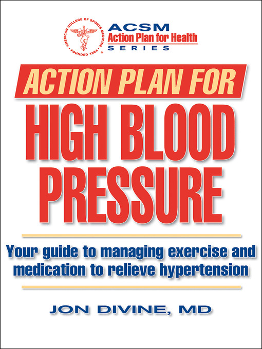 Title details for Action Plan for High Blood Pressure by Jon G. Divine - Available
